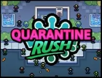 Quarantine Rush